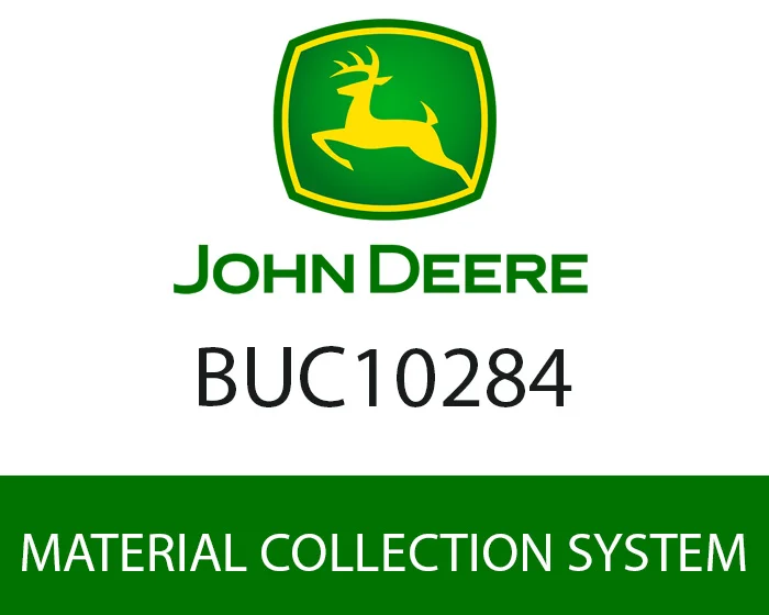 John Deere Material Collection System BUC10284