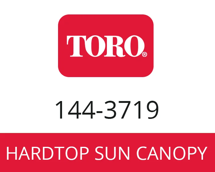 Toro Hardtop Sun Canopy 144-3719