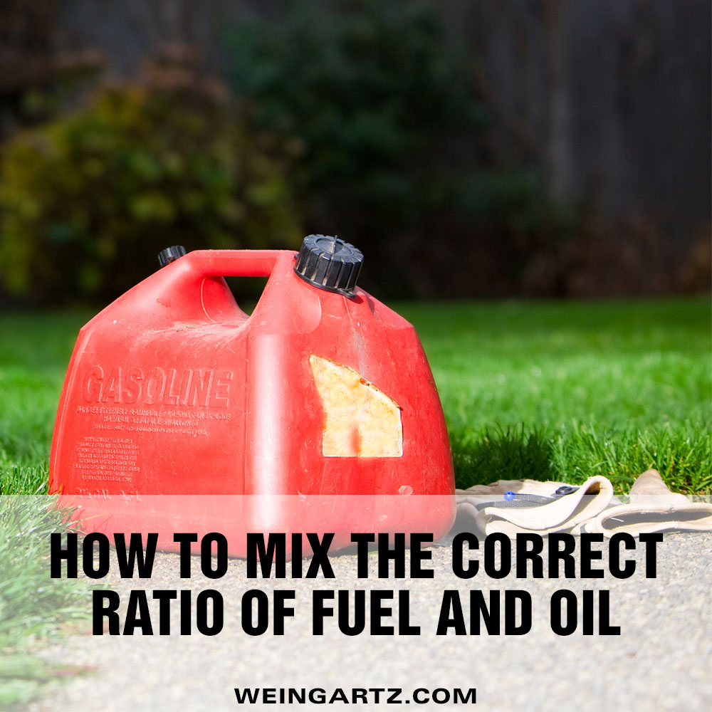 How to mix the correct ratio of fuel and oil