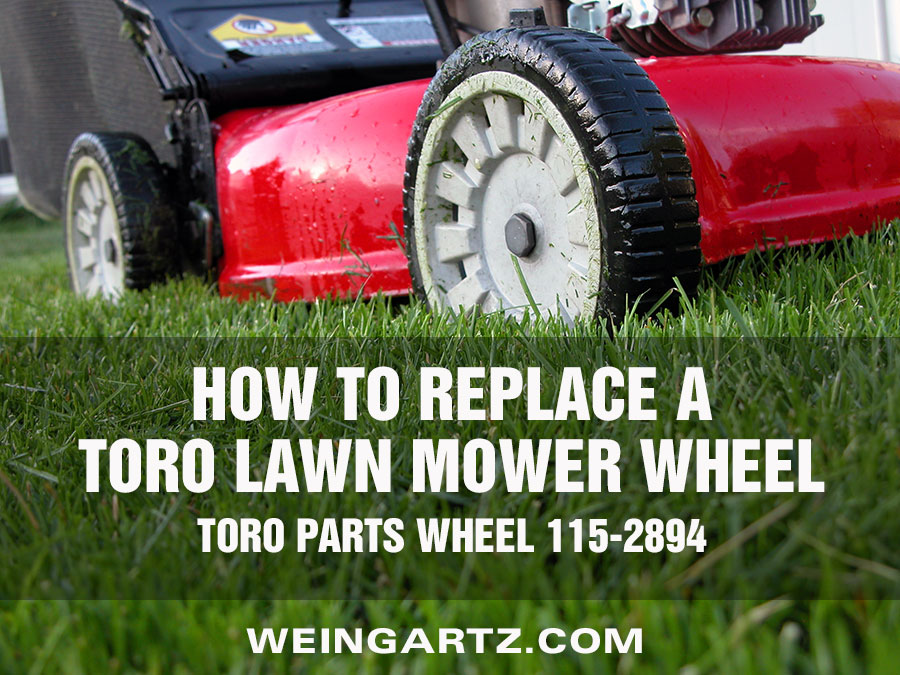 Toro Walk Behind Lawn Mower Wheel - Using Toro Parts Wheel 131-2894- Featured Image