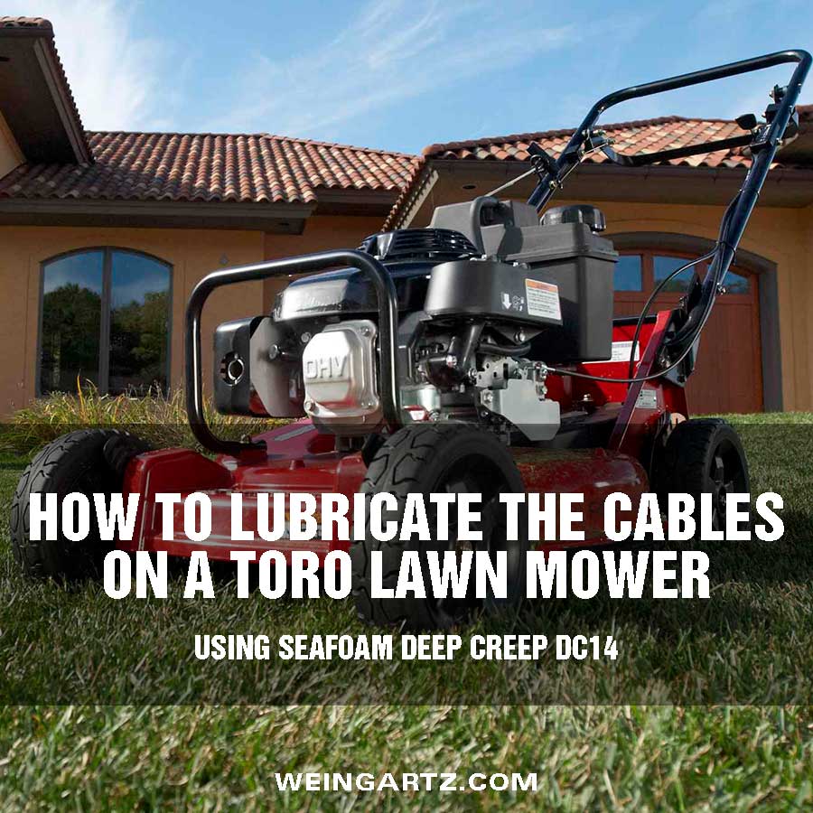 How-to-Lubricate-the-Cables-on-a-Toro-Lawn-Mower - Featured Image