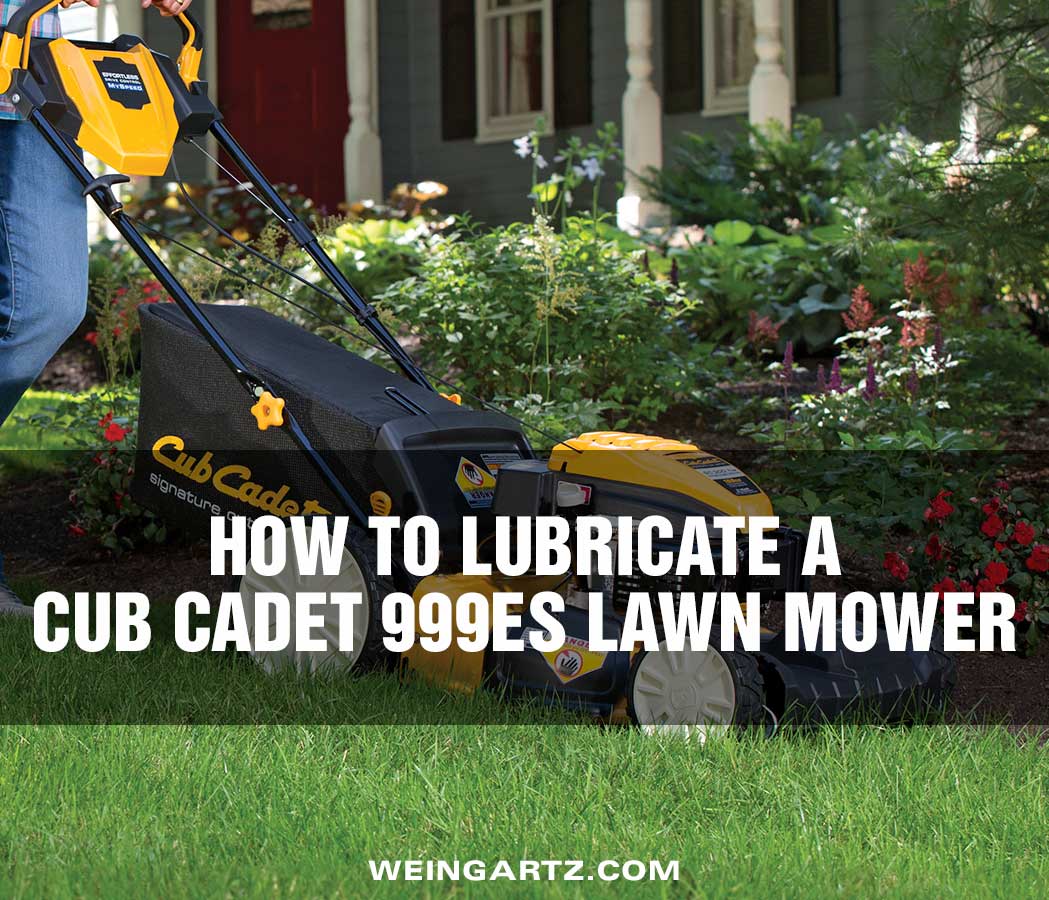 How-to-Lubricate-Cub-Cadet-999ES-Lawn-Mower- Featured Image
