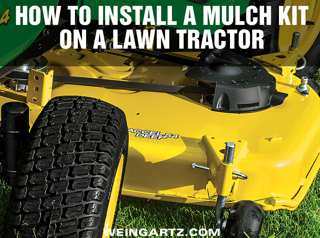 How to Install a Mulch Kit on a Tractor