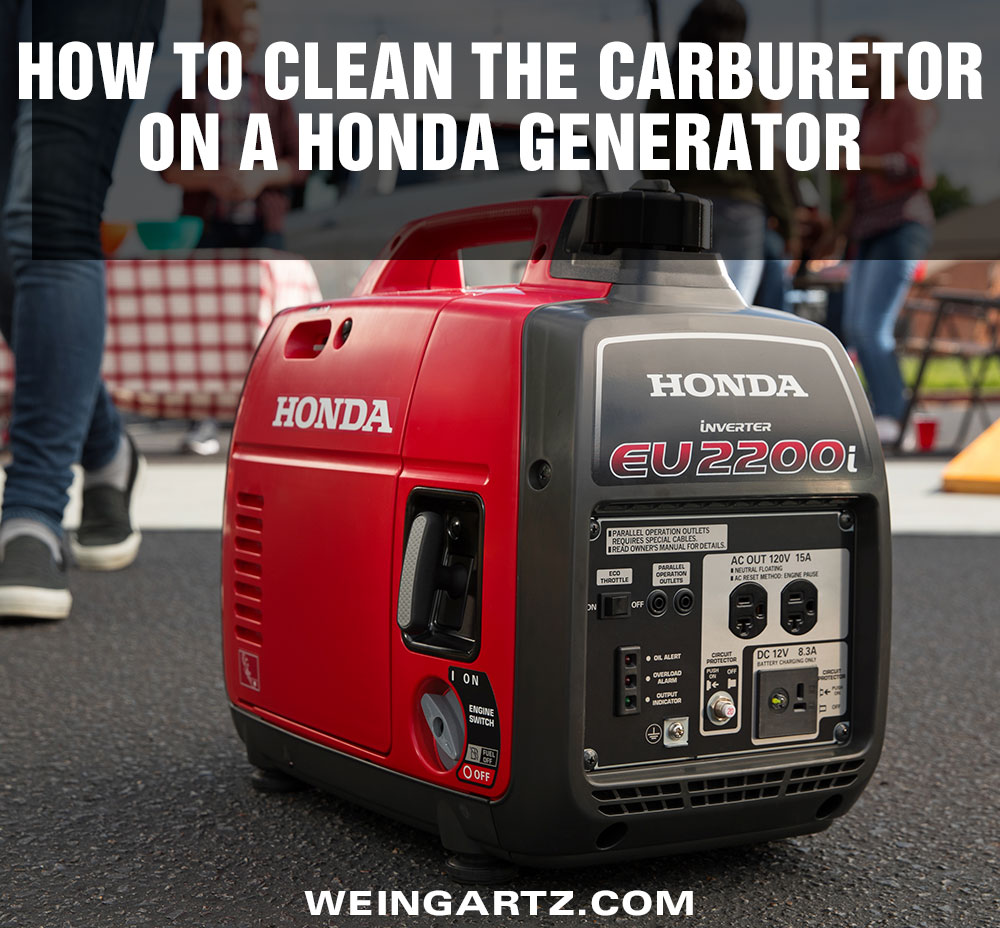 How To Clean the Carburetor on a Honda Generator