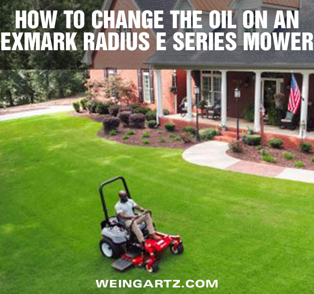 How To Change the Oil on an Exmark Radius E Series Zero Turn Rider