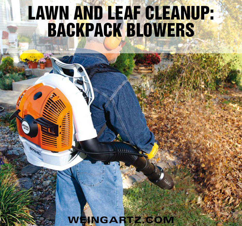 Lawn and Leaf Cleanup: Backpack Blowers