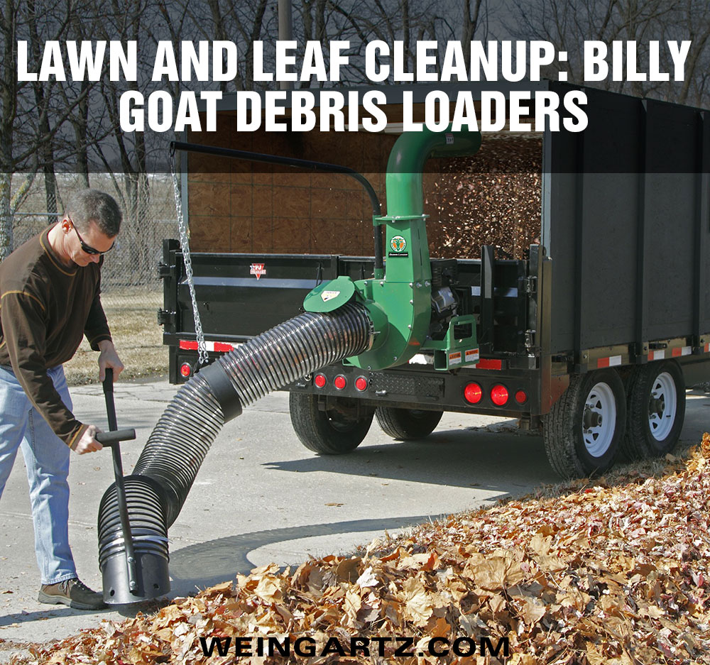 Lawn and Leaf Cleanup: Billy Goat Debris Loaders