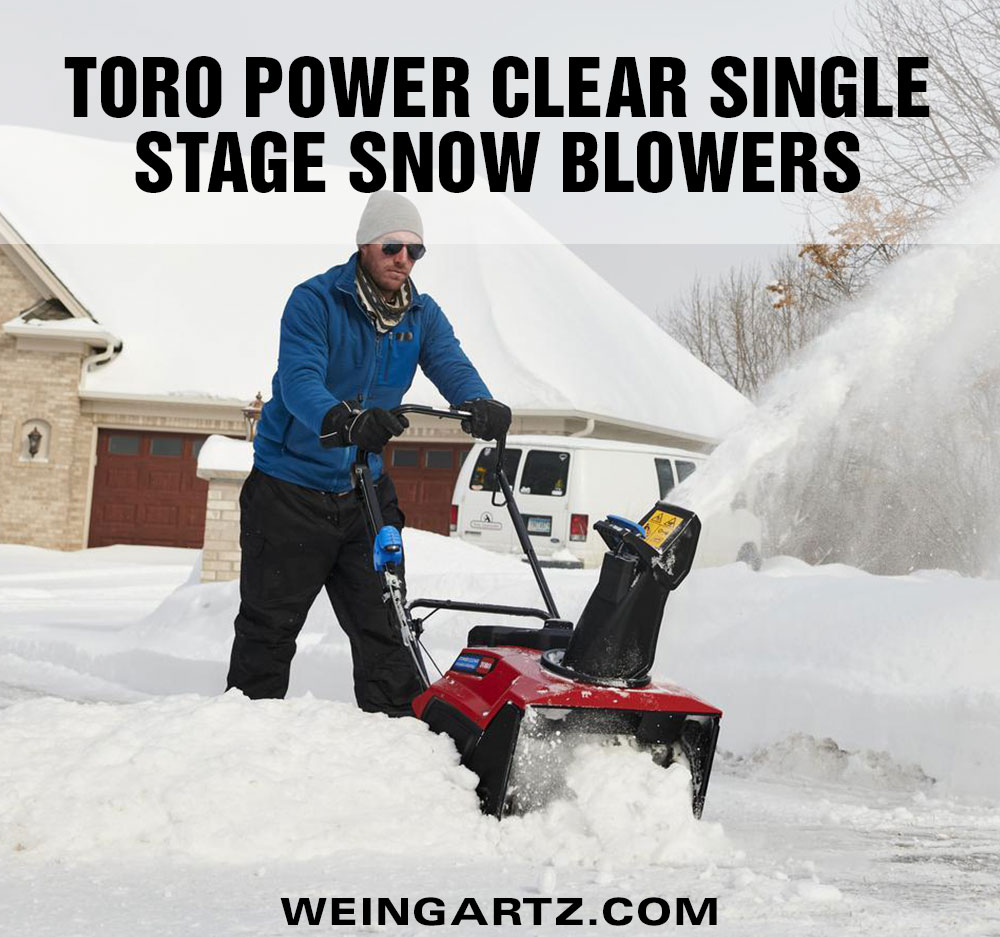 Toro Power Clear Single Stage Snow Blowers