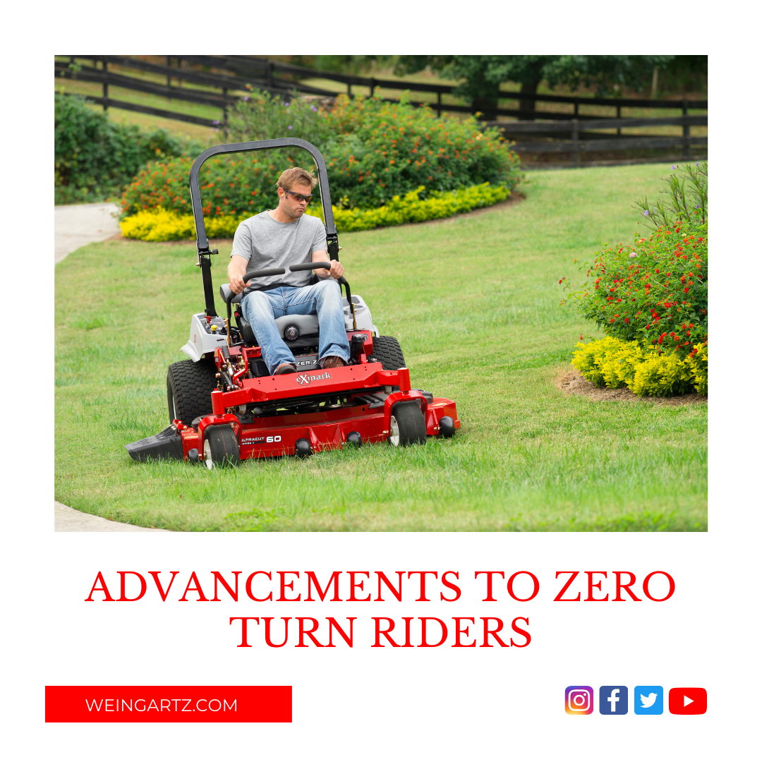 ADVANCEMENTS TO ZERO TURN RIDERS