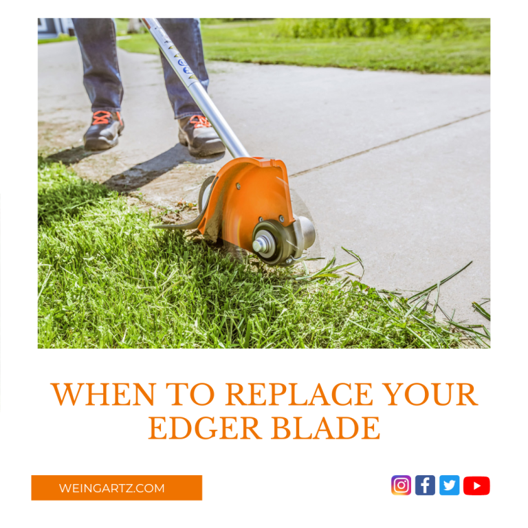 WHEN TO REPLACE YOUR EDGER BLADE